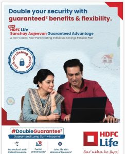 HDFC Life Sanchay Aajeevan Guaranteed Advantage, a non-linked, non-participating savings and pension plan.