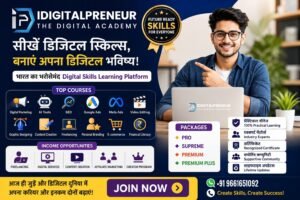 iDigitalPreneur Digital Skills Learning Platform showcasing AI Tools, Digital Marketing, SEO, Google Ads, Graphic Designing, Freelancing, Personal Branding and Online Income Courses in India.