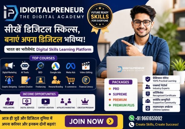 iDigitalPreneur Digital Skills Learning Platform showcasing AI Tools, Digital Marketing, SEO, Google Ads, Graphic Designing, Freelancing, Personal Branding and Online Income Courses in India.
